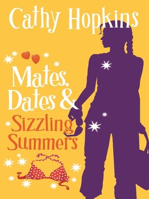cover image of Mates, Dates and Sizzling Summers